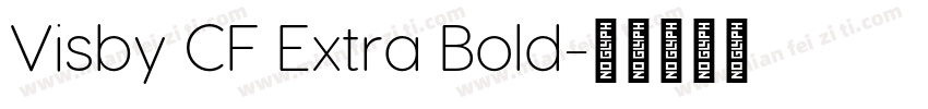 Visby CF Extra Bold字体转换